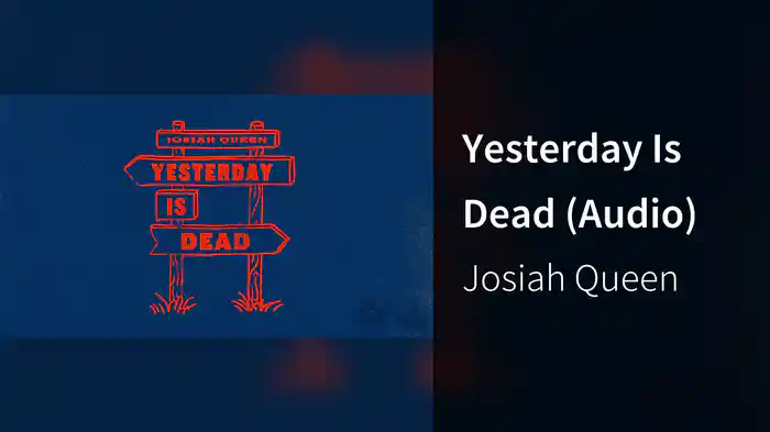 Yesterday Is Dead (Audio)