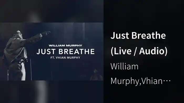 Just Breathe (Live / Audio)