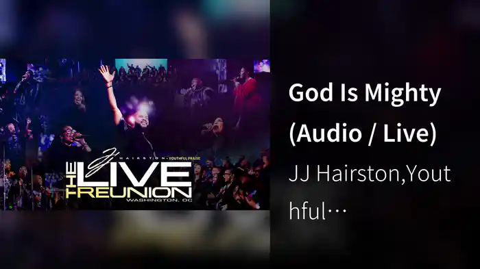 God Is Mighty (Audio / Live)
