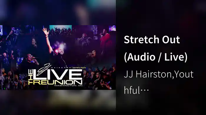 Stretch Out (Audio / Live)