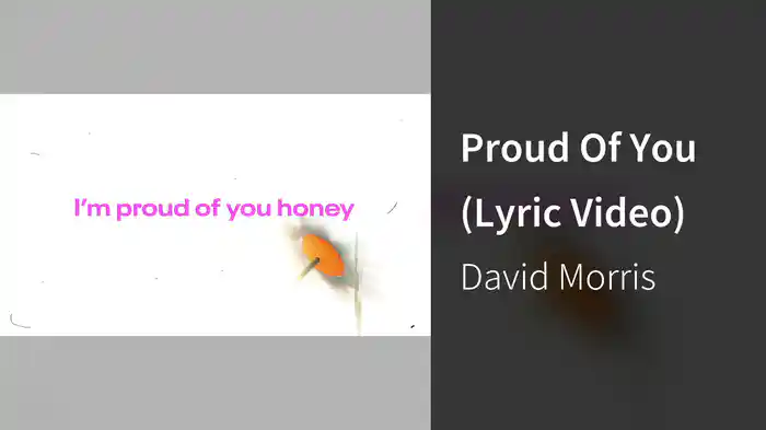 Proud Of You (Lyric Video)
