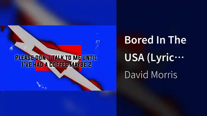 Bored In The USA (Lyric Video)