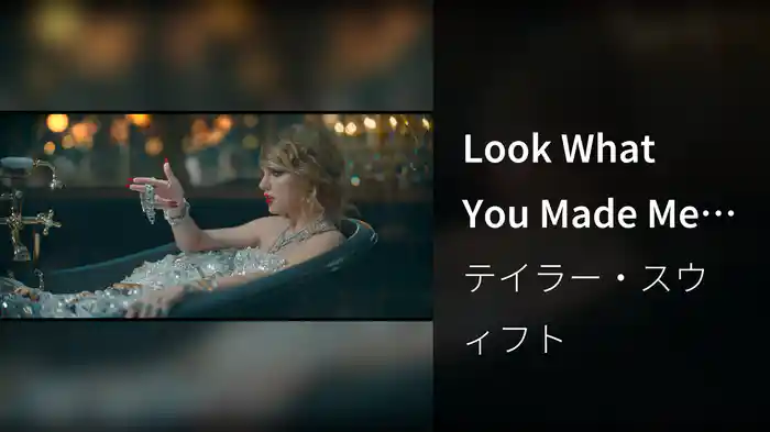 Look What You Made Me Do