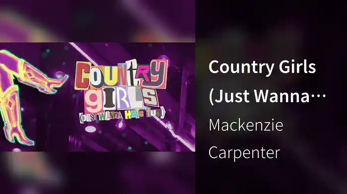 Country Girls (Just Wanna Have Fun) (Lyric Video)