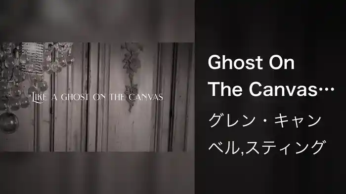 Ghost On The Canvas (Lyric Video)