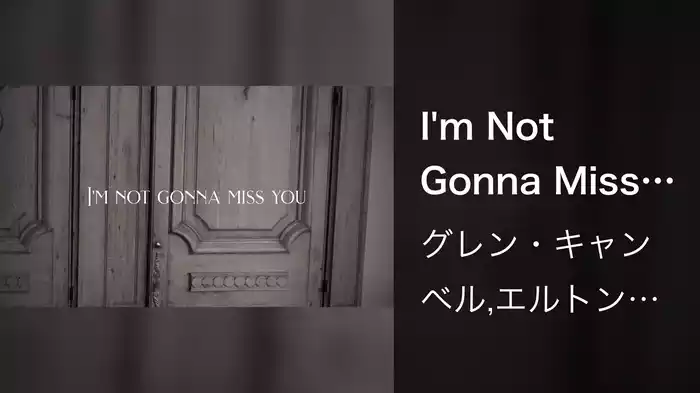 I'm Not Gonna Miss You (Lyric Video)