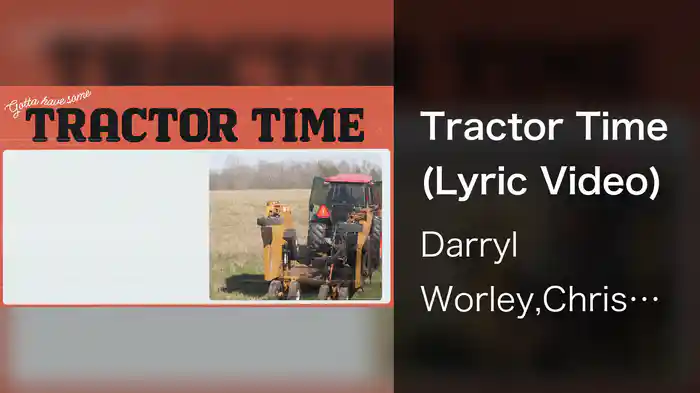Tractor Time (Lyric Video)