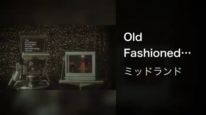 Old Fashioned Feeling (Lyric Video)