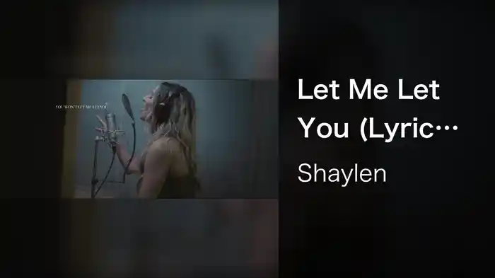Let Me Let You (Lyric Video)