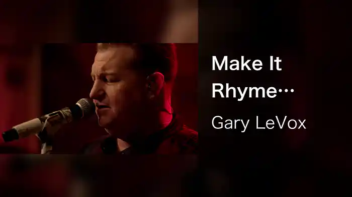 Make It Rhyme (LeVox Live On The Song)