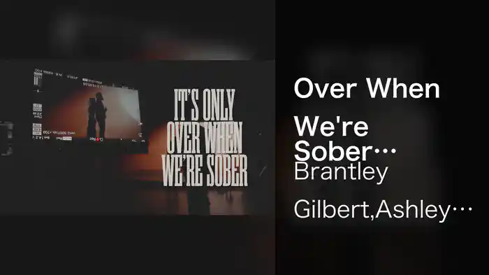 Over When We're Sober (Lyric Video)