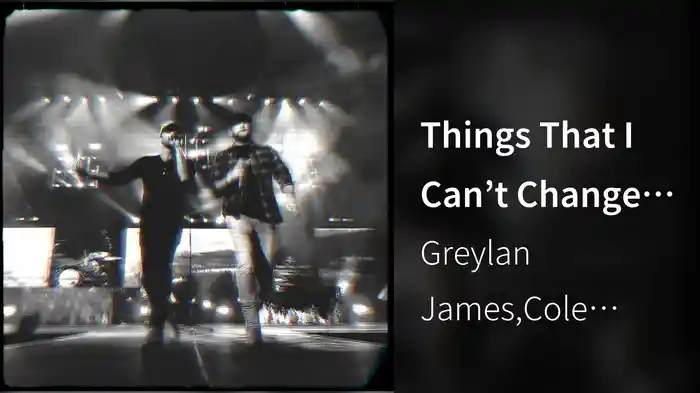 Things That I Can’t Change (From The Road)