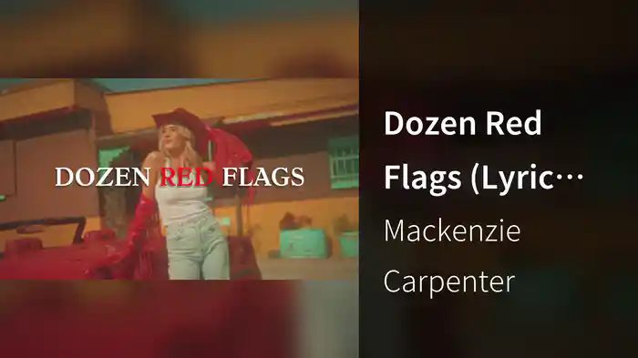 Dozen Red Flags (Lyric Video)