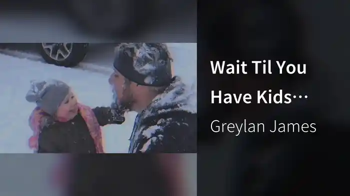 Wait Til You Have Kids (Home Video Version)