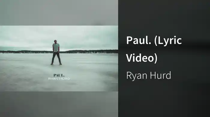 Paul. (Lyric Video)