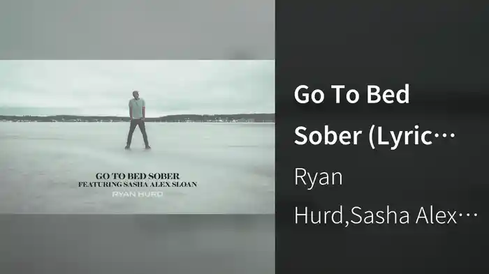 Go To Bed Sober (Lyric Video)