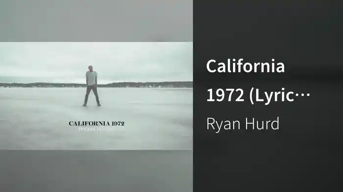 California 1972 (Lyric Video)