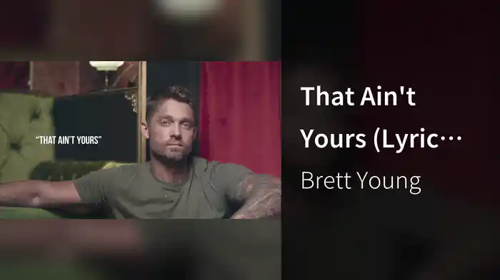 That Ain't Yours (Lyric Video)