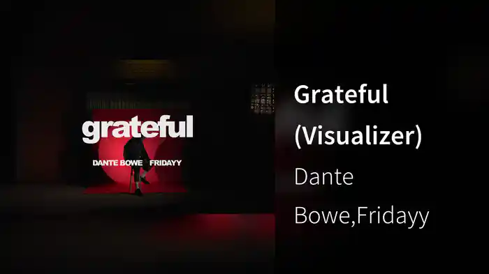 Grateful (Visualizer)