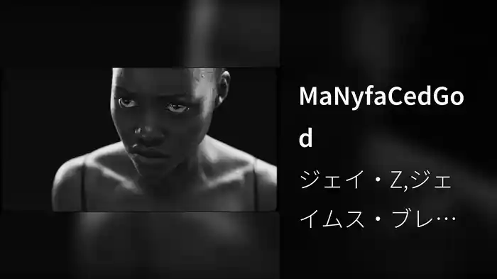 MaNyfaCedGod