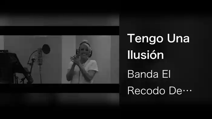 Tengo Una Ilusión