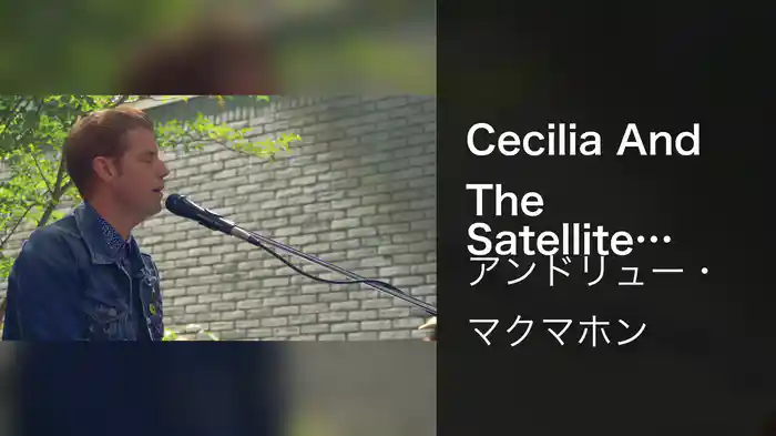 Cecilia And The Satellite (Live at Panasonic 100th Anniversary in 2018)