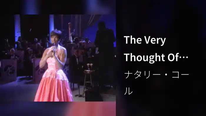 The Very Thought Of You
