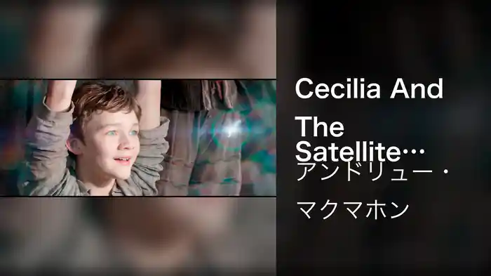 Cecilia And The Satellite (Pan Version)
