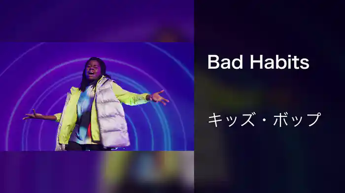 Bad Habits