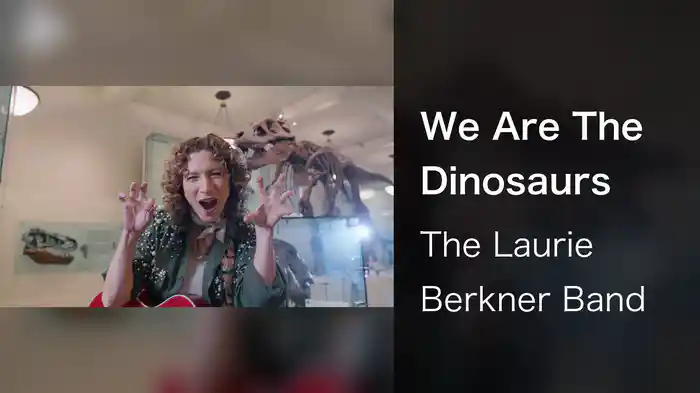 We Are The Dinosaurs