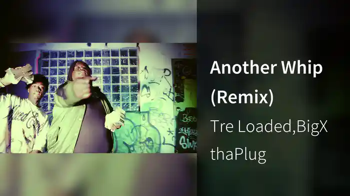 Another Whip (Remix)