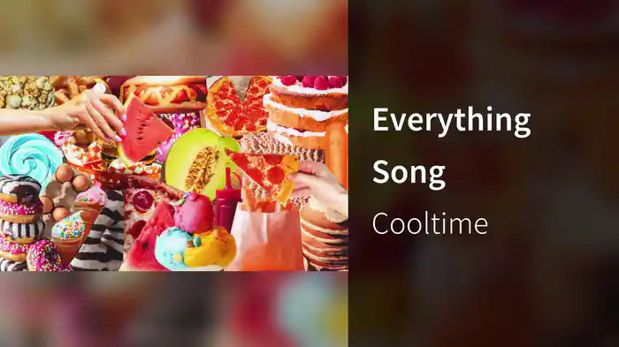Everything Song