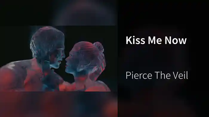 Kiss Me Now