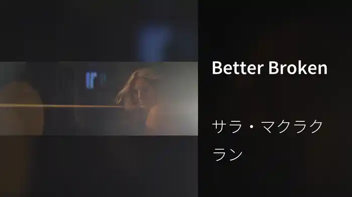 Better Broken