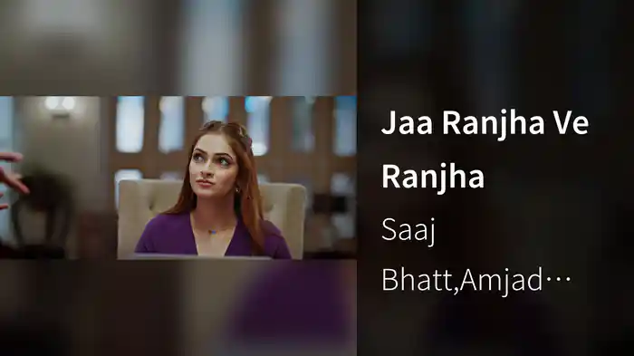 Jaa Ranjha Ve Ranjha