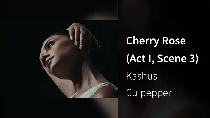 Cherry Rose (Act I, Scene 3)