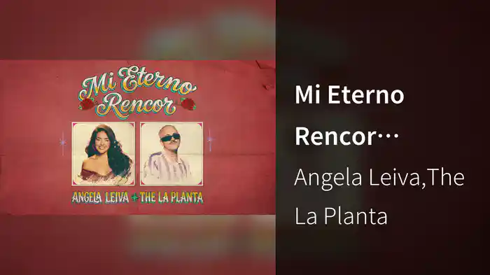 Mi Eterno Rencor (LETRA)