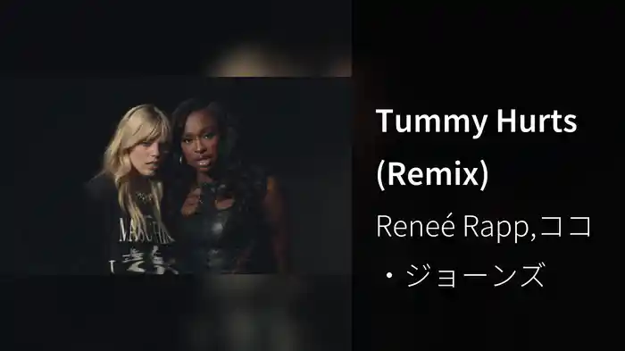Tummy Hurts (Remix)
