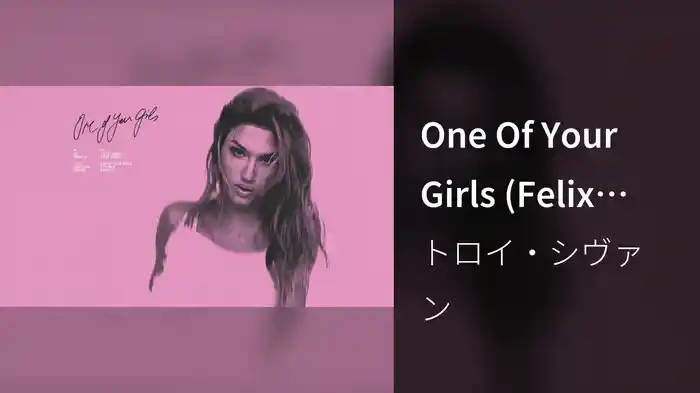 One Of Your Girls (Felix Jaehn Remix)