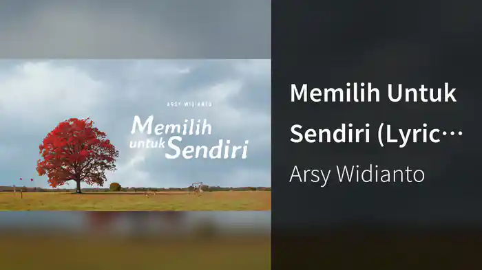 Memilih Untuk Sendiri (Lyric Video)