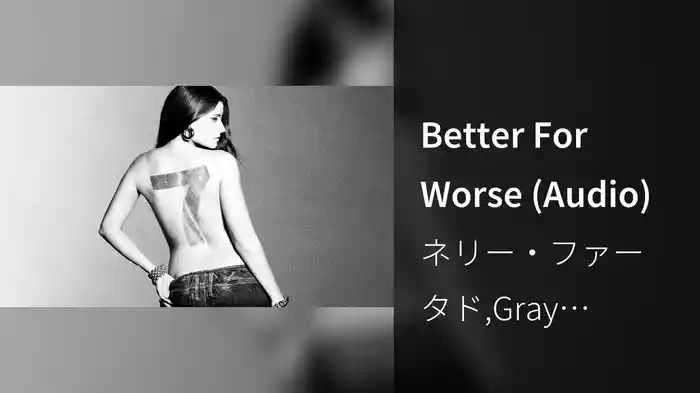 Better For Worse (Audio)