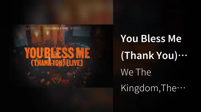 You Bless Me (Thank You) (Lyric Video / Live In Nashville, TN, 2024)