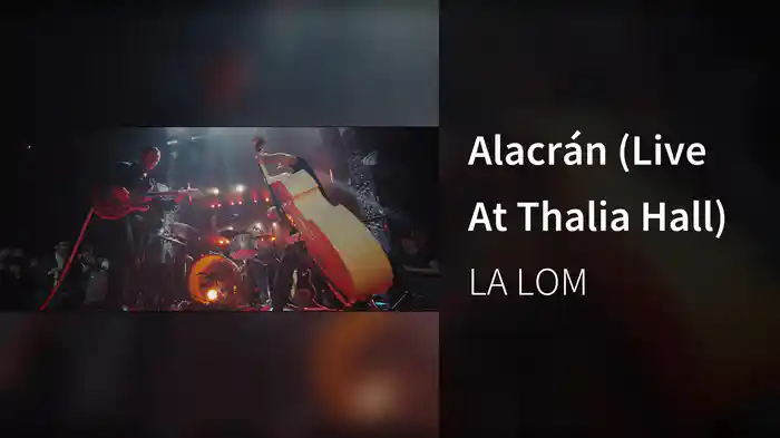 Alacrán (Live At Thalia Hall)
