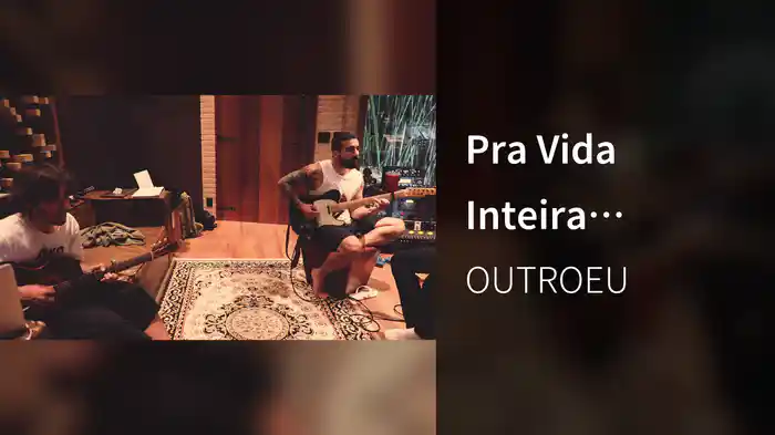 Pra Vida Inteira (Making Of)