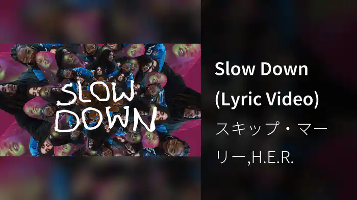 Slow Down (Lyric Video)