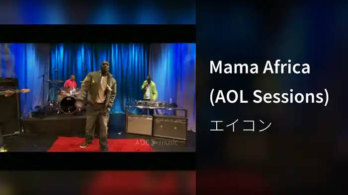 Mama Africa (AOL Sessions)