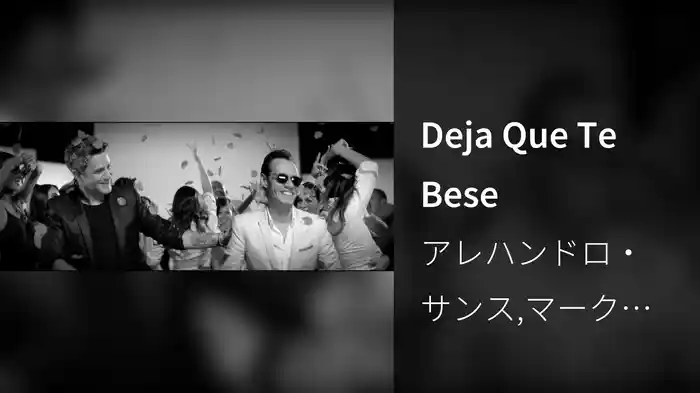 Deja Que Te Bese