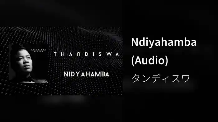Ndiyahamba (Audio)