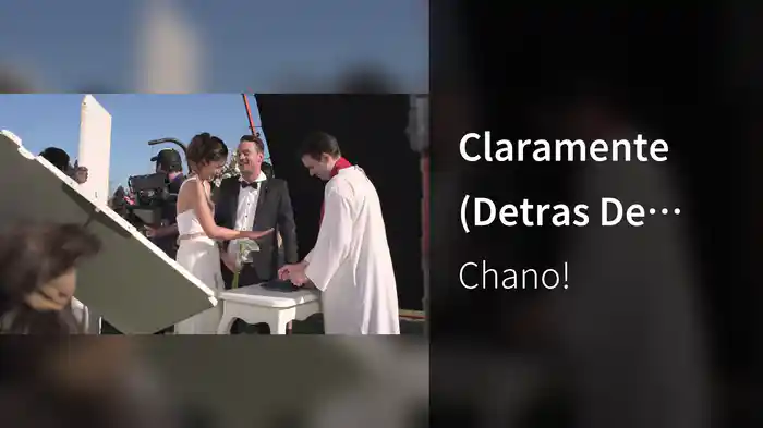 Claramente (Detras De Escena)