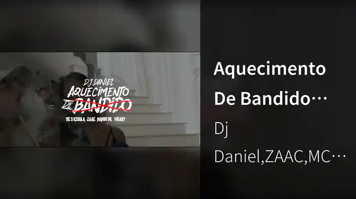 Aquecimento De Bandido (Lyric Video)